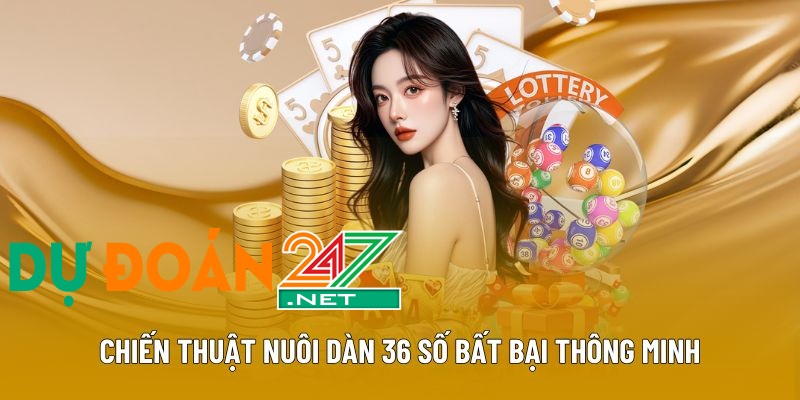 Dàn đề 36 số bất bại